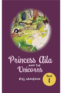 Princess Aila and the Unicorns