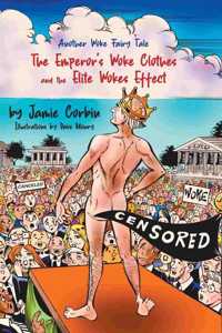 The Emperor's Woke Clothes and the Elite Wokes Effect