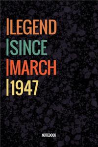 Legend Since March 1947 Notebook