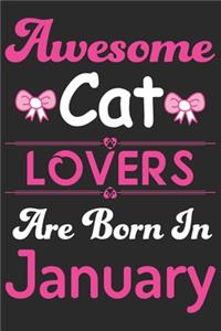 Awesome Cat Lovers Are Born In January