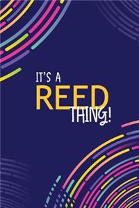It's a Reed Thing