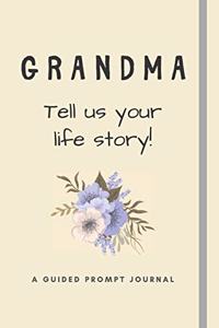 Grandma - Tell us your life story!