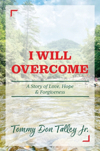 I Will Overcome