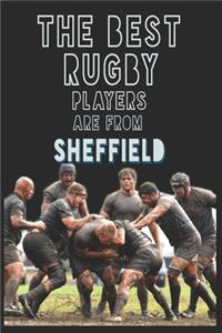 The Best Rugby Players are from Sheffield journal