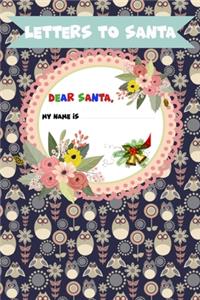 Letter to Santa - Dear Santa - My name is