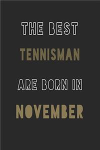 The Best tennisman are Born in November journal