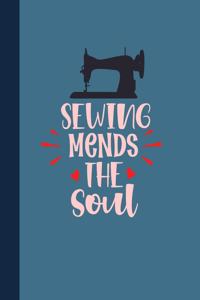 Sewing Mends the Soul