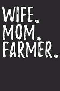 Wife Mom Farmer
