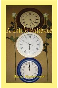 Little Patience