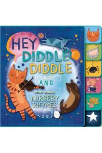 Hey Diddle Diddle and Other Classic Nursery Rhymes