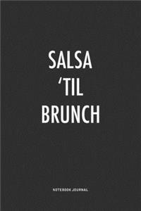 Salsa 'Til Brunch