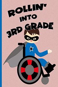 Rollin' into 3rd Grade