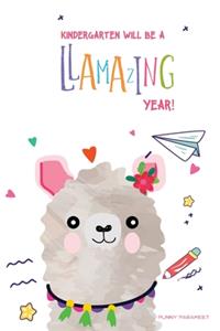 Kindergarten Will Be a Llamazing Year!