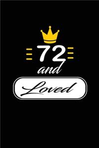 72 and Loved