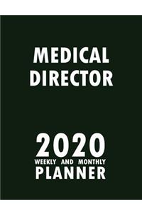 Medical Director 2020 Weekly and Monthly Planner