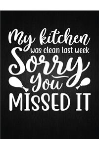 My kitchen was clean last week, sorry you missed it: Recipe Notebook to Write In Favorite Recipes - Best Gift for your MOM - Cookbook For Writing Recipes - Recipes and Notes for Your Favorite for Women