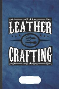 Leather Crafting