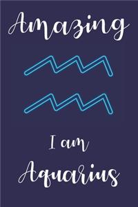 Amazing I am Aquarius