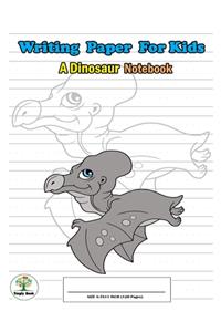 Writing Paper For Kids. A Dinosaur Notebook