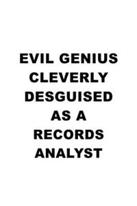 Evil Genius Cleverly Desguised As A Records Analyst