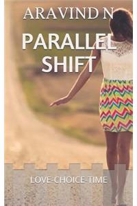 Parallel Shift
