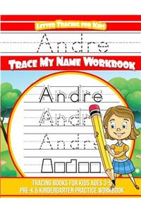 Andre Letter Tracing for Kids Trace my Name Workbook