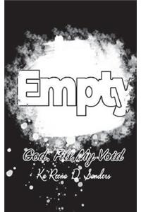 Empty, God Fill My Void
