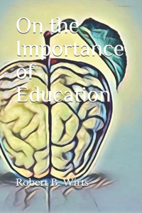 On the Importance of Education
