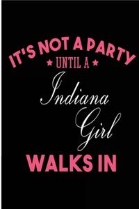 It's Not a Party Until a Indiana Girl Walks In