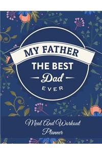My Father The Best Dad Ever