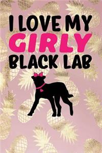 I Love My Girly Black Lab