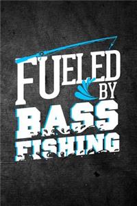 Fueled By Bass Fishing