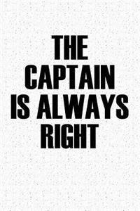 The Captain Is Always Right