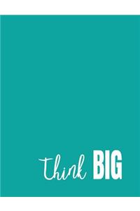 Think Big