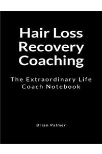 Hair Loss Recovery Coaching