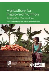 Agriculture for Improved Nutrition