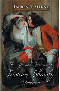 Life and Opinions of Tristram Shandy, Gentleman