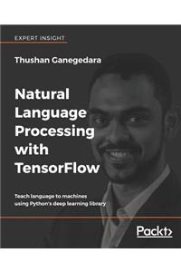 Natural Language Processing with TensorFlow