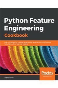 Python Feature Engineering Cookbook