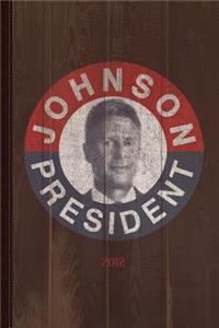 Gary Johnson for President 2012 Vintage Journal Notebook