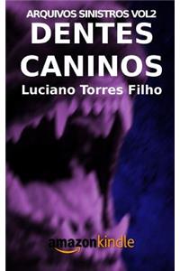 Dentes Caninos