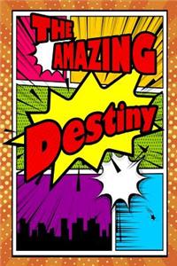 The Amazing Destiny