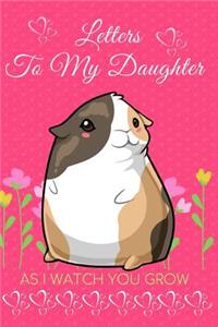 Letters to My Daughter as I Watch You Grow