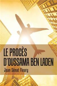 Le Proces D'Oussama Ben Laden