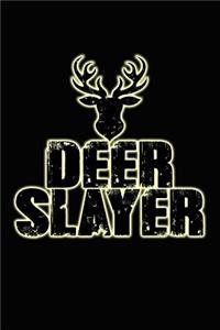 Deer Slayer