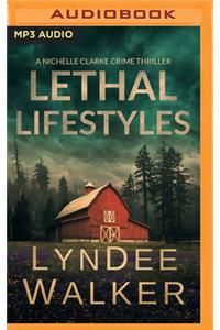 Lethal Lifestyles