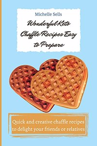 Wonderful Keto Chaffle recipes easy to prepare