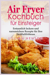 Air Fryer Kochbuch für Einsteiger