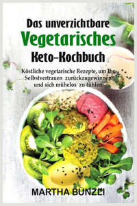 DAS UNVERZICHTBARE VEGETARISCHES KETO- K