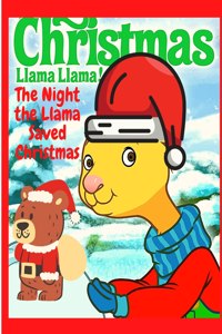 Night the Llama Saved Christmas